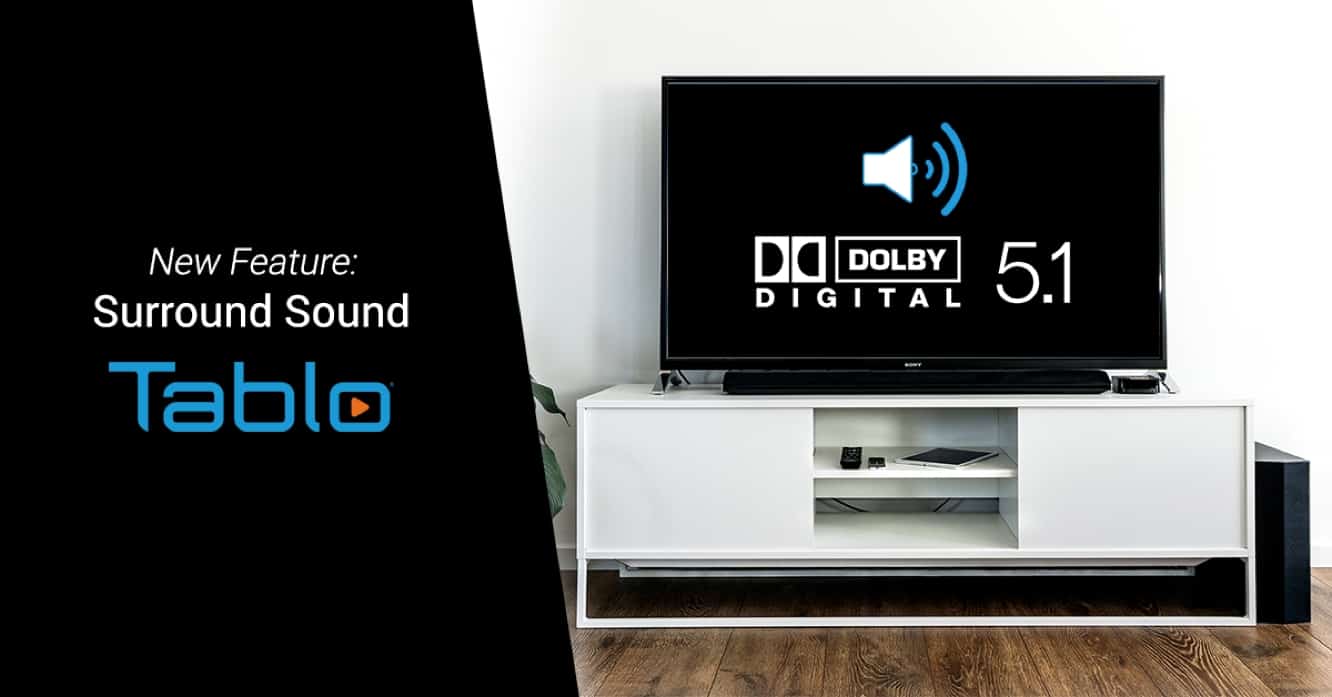 Tablo adds Dolby Digital 5.1 surround sound via firmware update